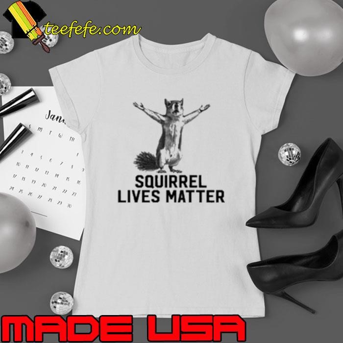 Original Justice For Peanut Squirrel Lives Matter Ladies tee