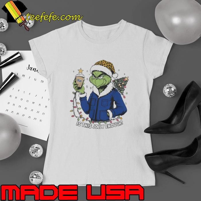 Pittsburgh Panthers x Santa Grinch Is This Jolly Enough Merry Christmas Ladies tee