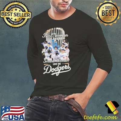 Real Women Love Baseball Smart Women Love The Los Angeles Dodgers MLB Shirt