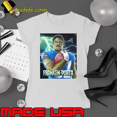 Sam LaPorta In Franken Porta The Tight End Monsters National Tight Ends Day NFL Detroit Lions Poster shirt