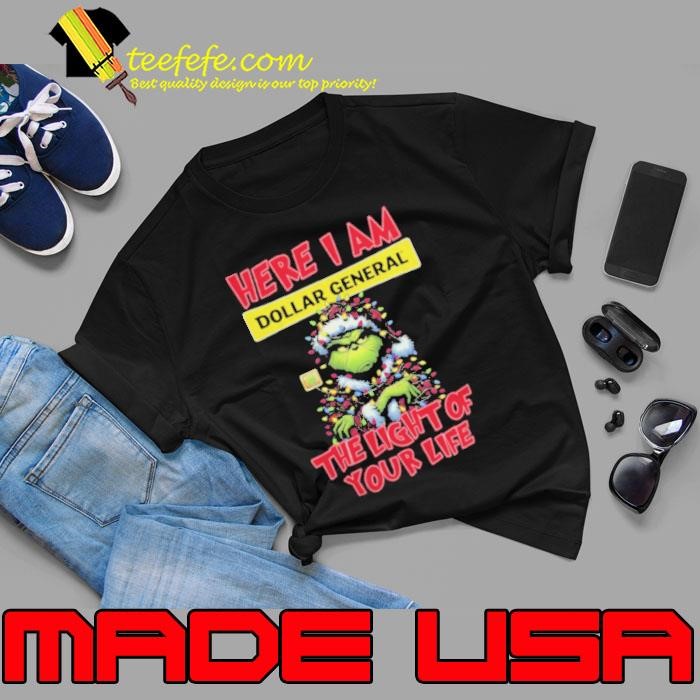 Santa Grinch Here I Am Dollar General The Light Of Your Life Christmas Light Unisex