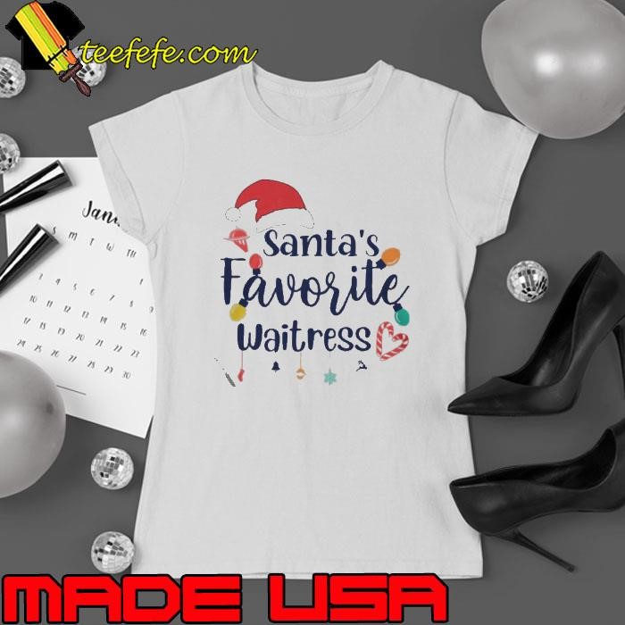 Santa’s Favorite Waitress Christmas Ladies tee