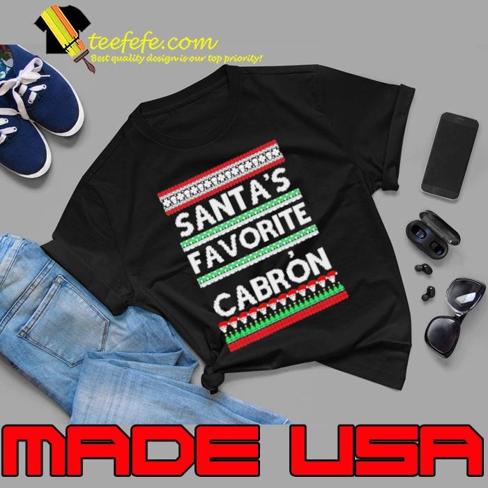 Santas favorite cabron og navidad ugly christmas Unisex