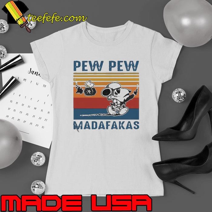 Snoopy Pew Pew Madafakas Vintage Ladies tee