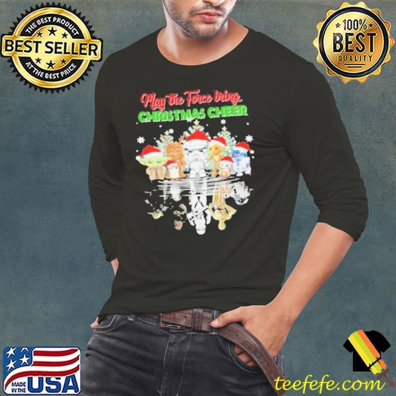 Star Wars May The Force Bring Christmas Cheer Shirt