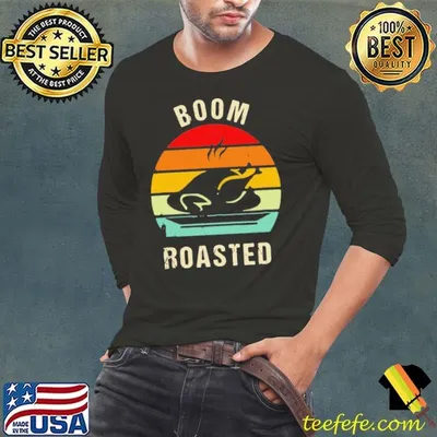 Thanksgiving Boom Roasted Vintage shirt