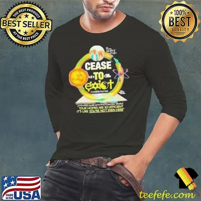 The Curse Cease To Exist Laminated Glass With Photovoltaic Profile Our Homes Are So Efficient It’s Like You’re Not Even Here shirts