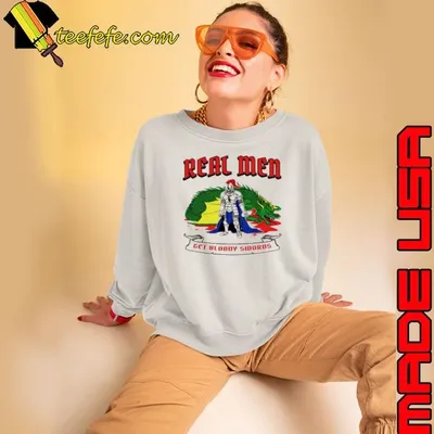 Top Real men get bloody swords Shirt