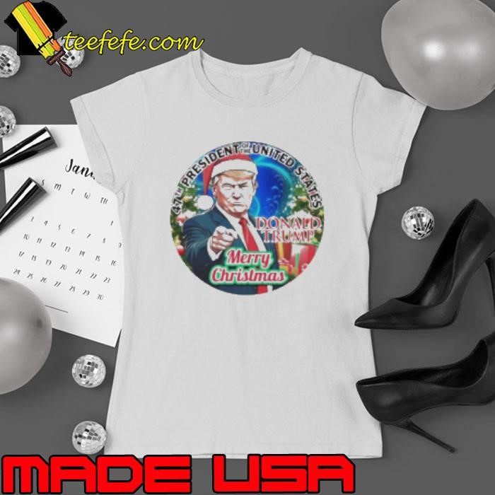 Trump 47th President Of The United States Merry Christmas Ladies tee