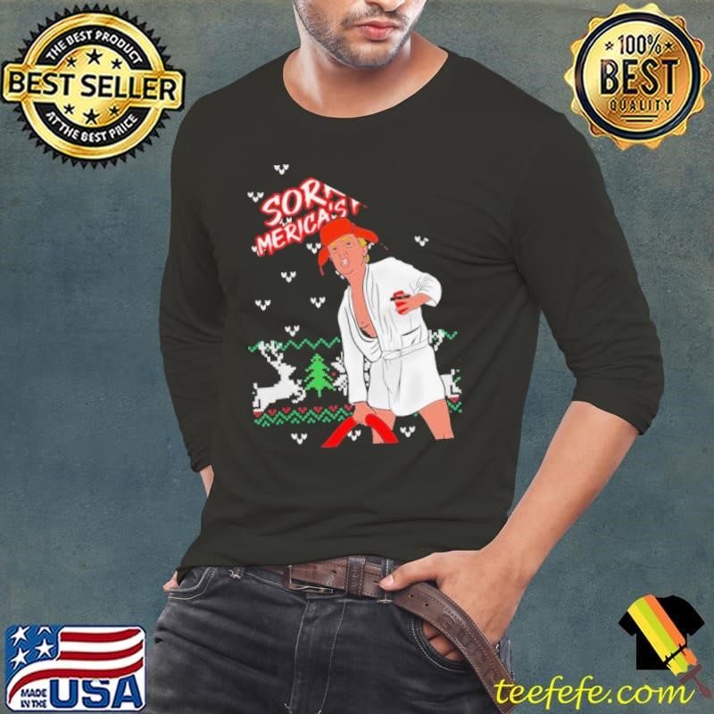 Trump keep America great sorry merica’s full Christmas 2024 shirt