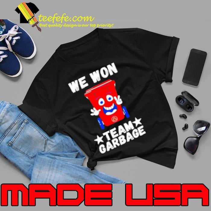 We Won Garbage Team Trump Won 2024 Unisex