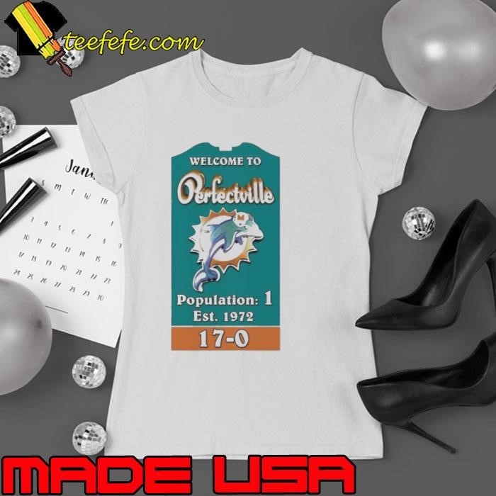 Welcome to perfectville population 1 est 1972 Ladies tee