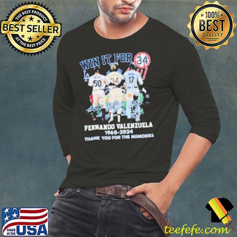 Win It For Fernando Valenzuela 1960 2024 Thank You For The Memories Signatures Shirt