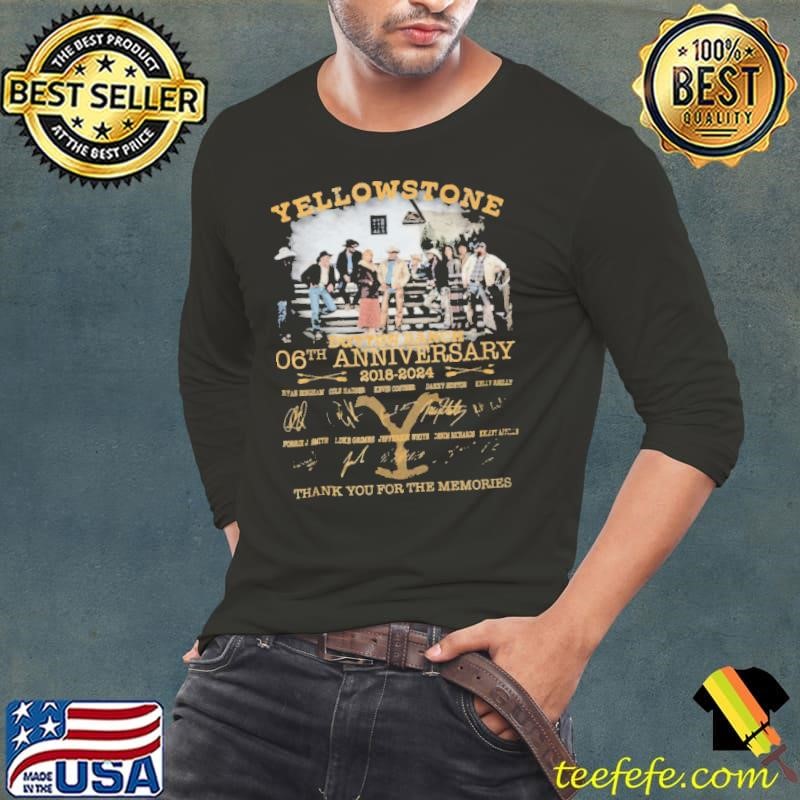 Yellowstone 06th Anniversary 2018 2024 thank you for the memmories shirt
