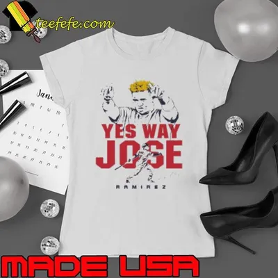 Yes way Jose Ramirez Shirt