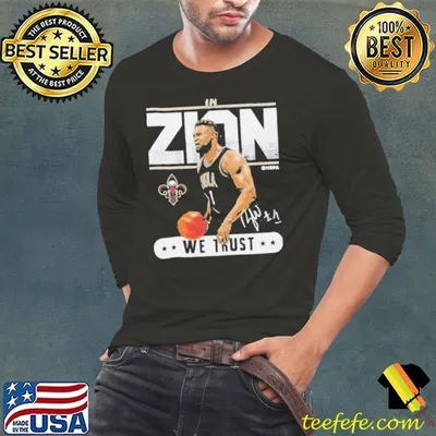 Zion Williamson New Orleans Basketball In Zion We Trust Shirt