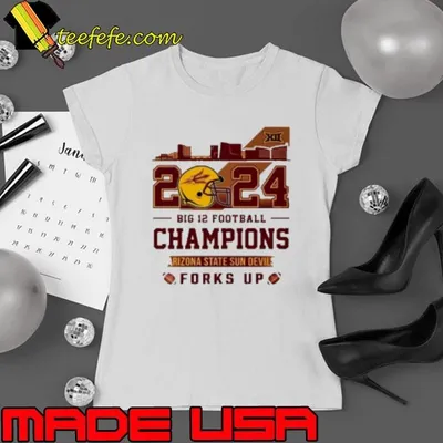 Arizona State Sun Devils Big 12 Champions 2024 Forks Up Skyline Shirt