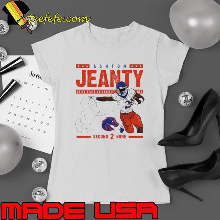 Ashton Jeanty Heisman Boise State Broncos second 2 none Ladies tee