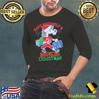 Boise State Broncos Have Yourself A Broncos Christmas 2024 shirt