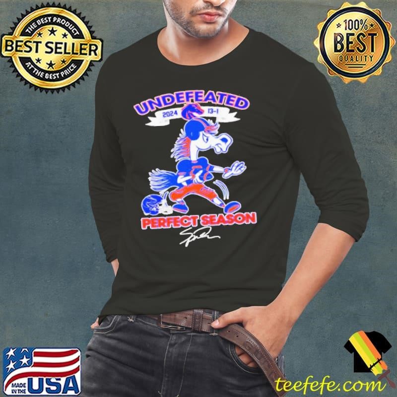 Broncos Undefeated 13 1 Perfect Season 2024 Shirt