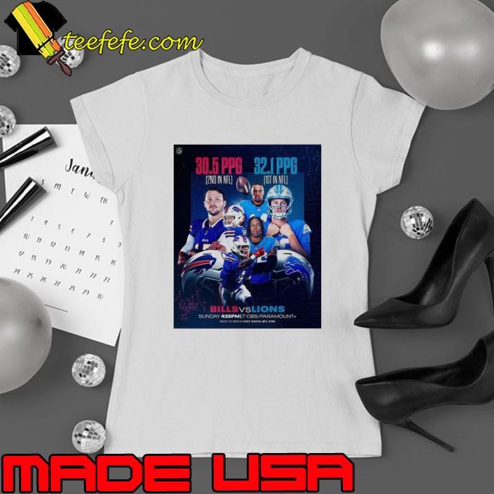 Buffalo Bills Vs Detroit Lions 30.5 PPG 2nd In NFL 32.1 PPG 1st In NFL Sunday Dec 15 Poster shirt