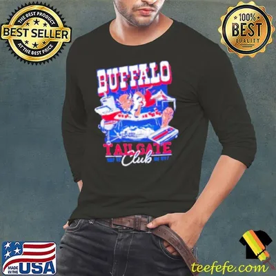 Buffalo Tailgate Club hey ey ey ey Buffalo Bills Shirt