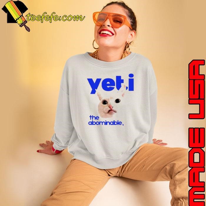 Cat yeti the abominable no boit Sweatshirt