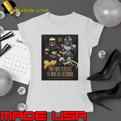 Colorado Buffaloes Charles Woodson And Travis Hunter Two-way Player To Win The Heisman Trophy Poster shirt