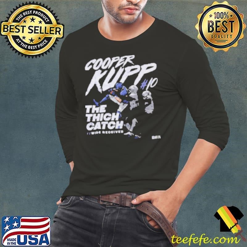 Cooper Kupp Los Angeles Rams The Thigh Catch Wide Receiver Shirt