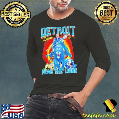 Detroit Lions fear the Lions Dan Campbell shirt