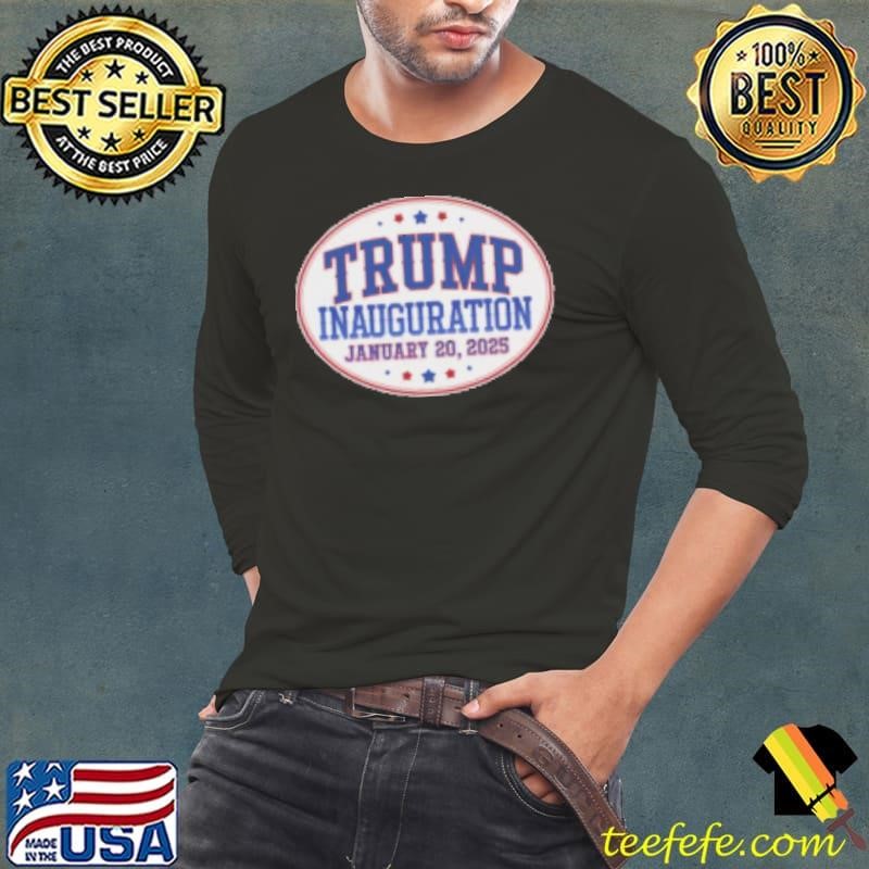 Donald Trump Inauguration Day 2025 Long Sleeve Tee