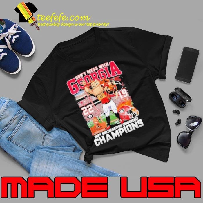 Don’t Mess With Georgia Bulldogs 2024 SEC Football Champions Unisex