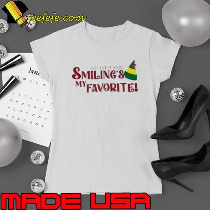 Elf Buddy I just like to smile smiling's my favorite Ladies tee