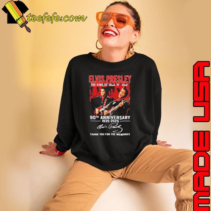Elvis Presley the King of Rock N Roll 90th anniversary 1935 2025 signature Sweatshirt