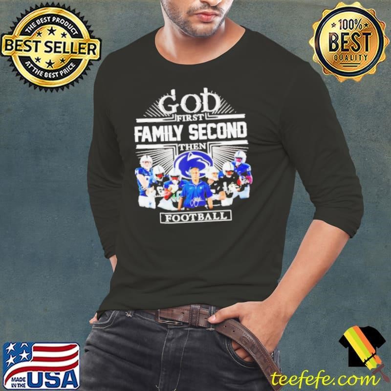 God first family second then football team players shirt