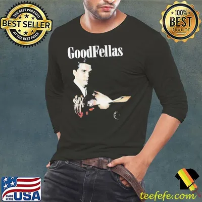 Goodfellas version shirt