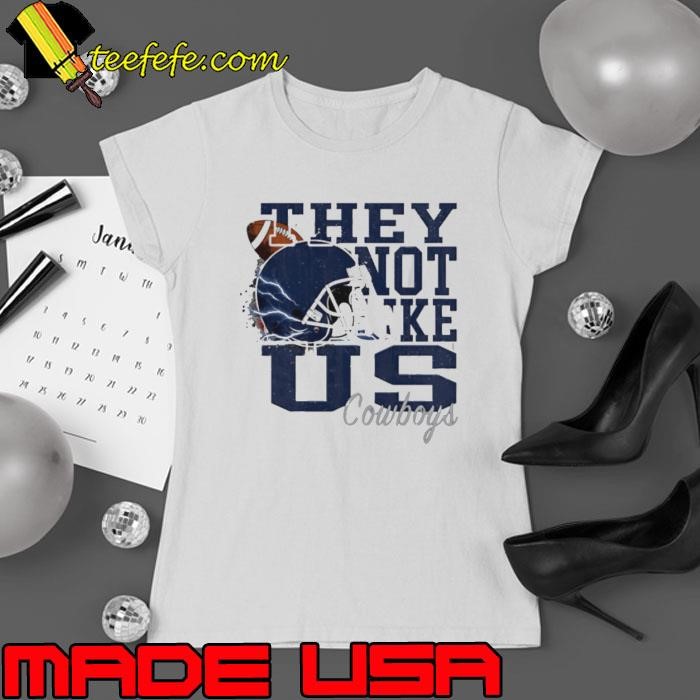 Helmet They Not Like Us Cowboys shirt