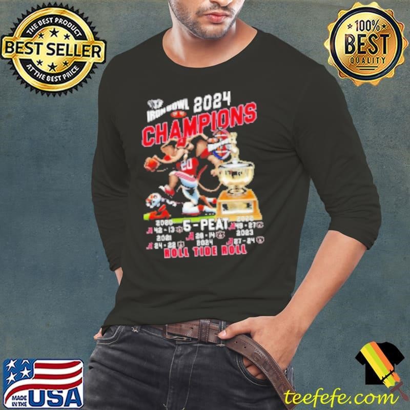 Iron Bowl 2024 Champions 5 Peat Alabama Crimson Tide Roll Tide Roll Shirt