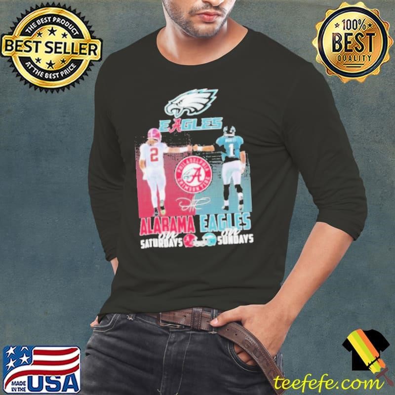 Jalen Hurts Alabama Eagles On Saturdays And On Sundays Shirt