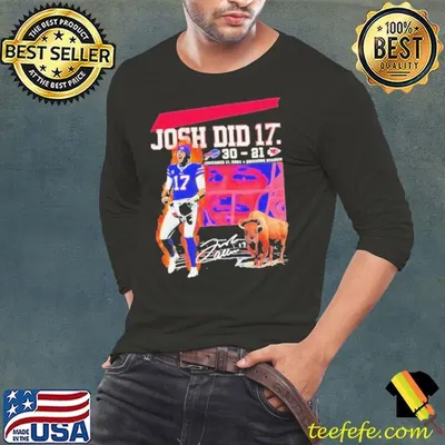 Josh Allen did it Buffalo Bills signature shirt