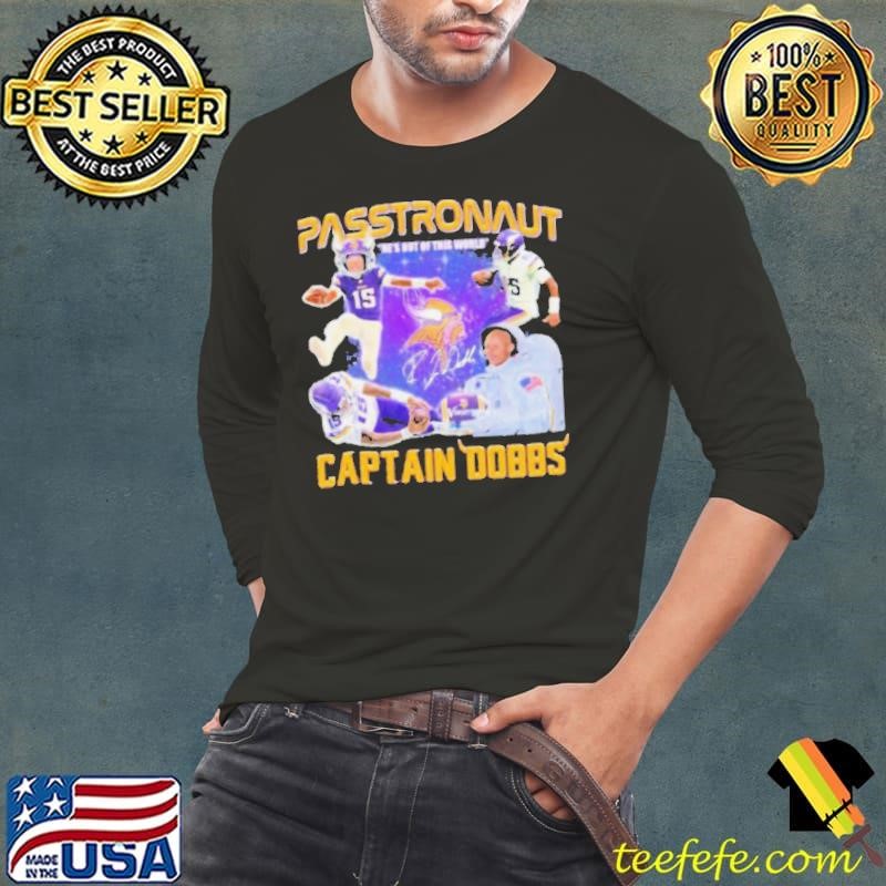 Joshua Dobbs Passtronaut Captain Dobbs He’s Out Of This World Shirt