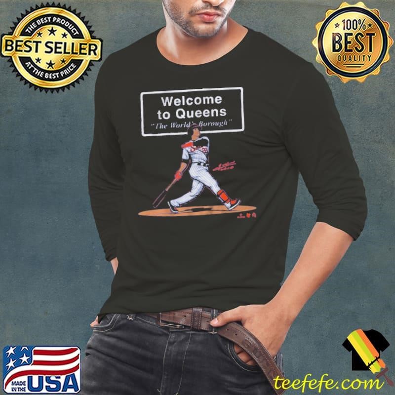 Juan Soto Welcome To Queens Sign The World’s Borough Signature New York Mets MLB shirt