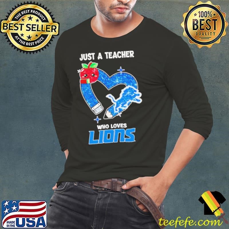 Just a teacher who loves Detroit Lions apple shirt