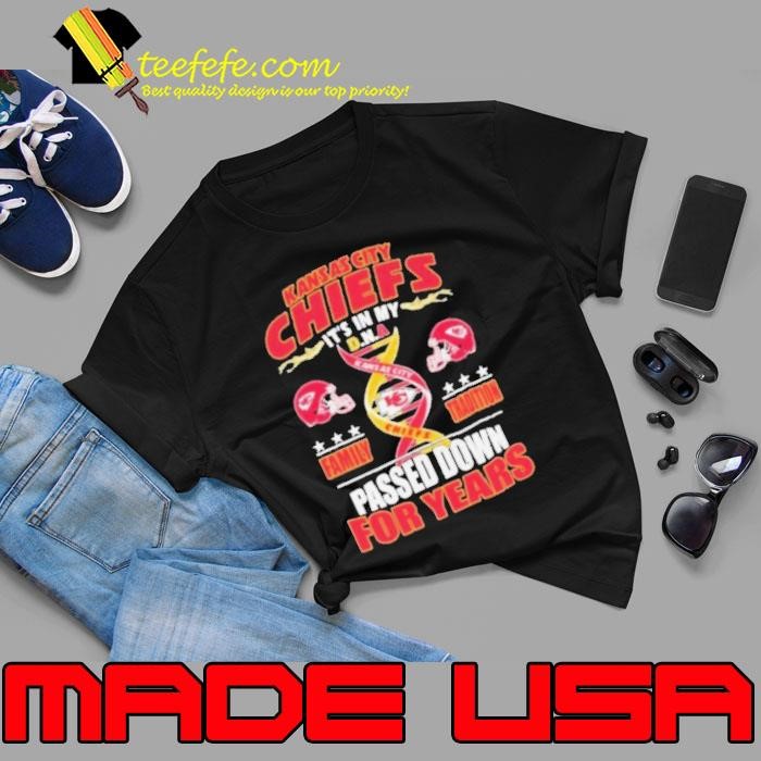 Kansas City Chiefs It’s In My DNA Family Tradition Passed Down For Years Unisex