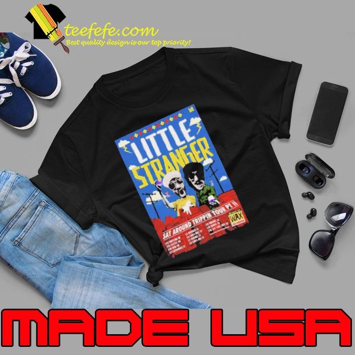 Little Stranger 2025 Sat Around Trippin Tour Pt Unisex