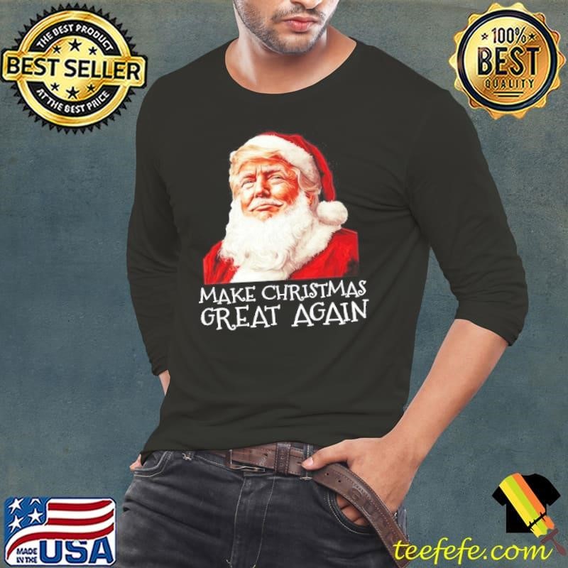 Make A Christmas Great Again Xmas President Trump Maga Santa Long Sleeve Tee
