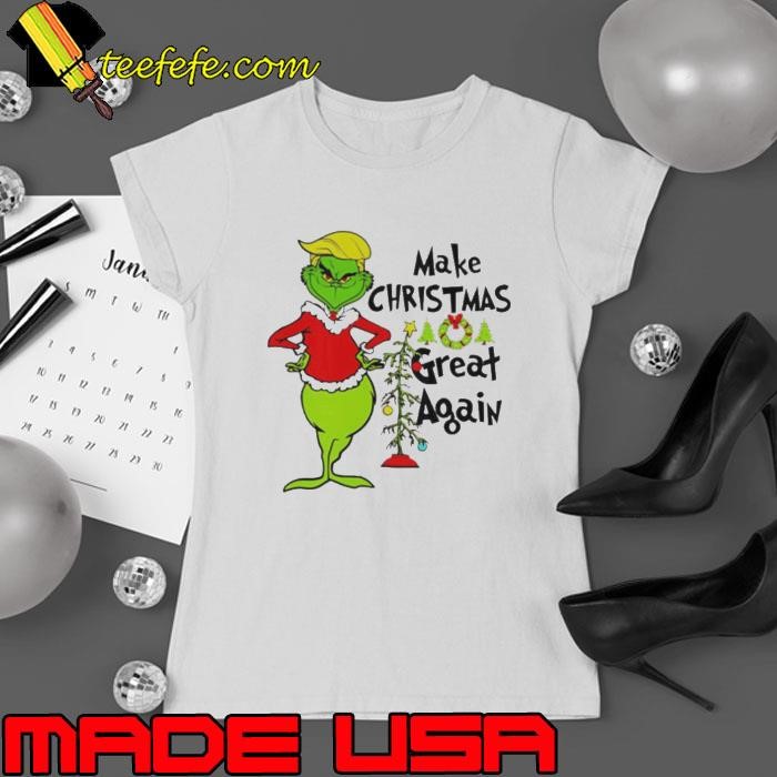 Make Christmas Great Again Trump Grinch Ladies tee