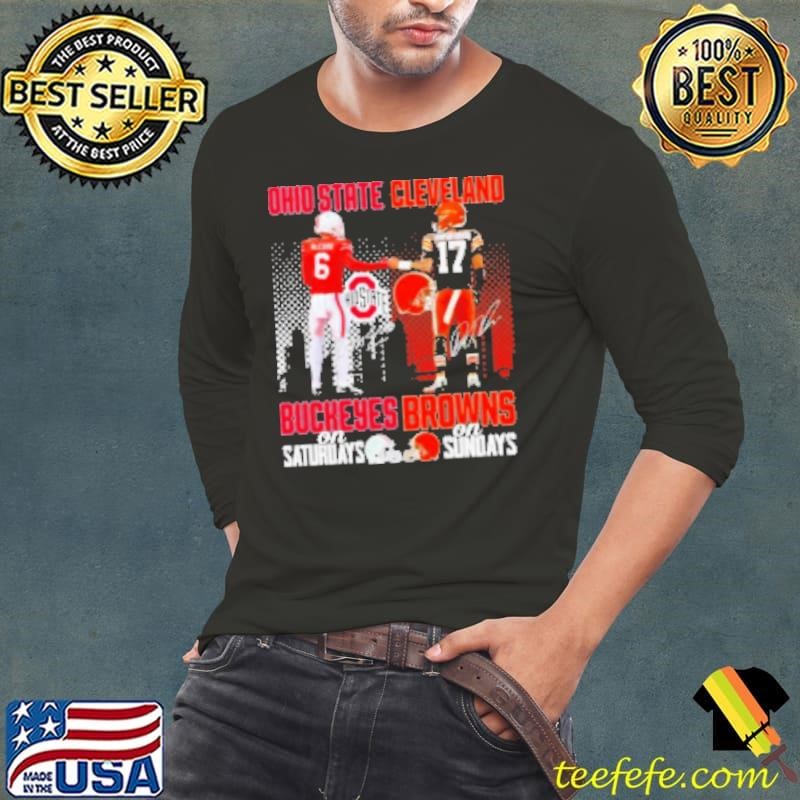 McCord Ohio State Buckeyes on saturdays Thompson Robinson Cleveland Browns on sundays signatures Long Sleeve Tee