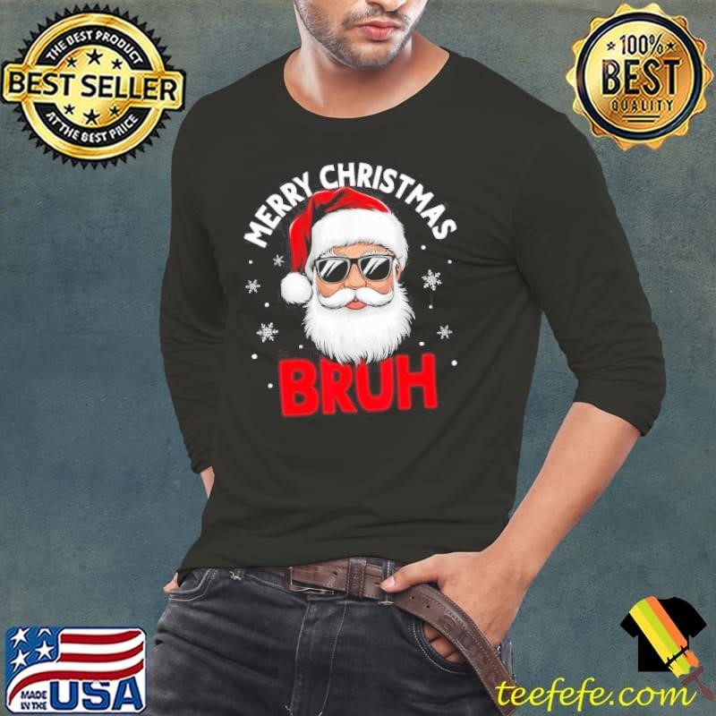 Merry Christmas Bruh Funny Santa Claus Retro Men Women Kids Shirt