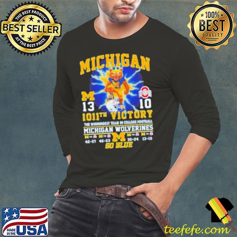 Michigan Wolverines 1011th Victory 13 10 Ohio Go Blue Shirt